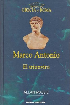 Book cover for Marco Antonio, El Triunviro