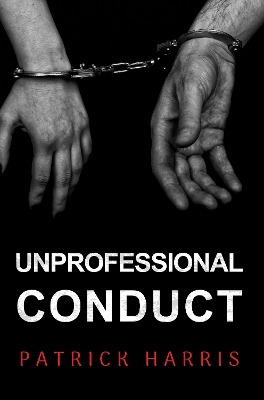 Book cover for Unprofessional Conduct