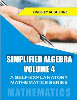 Book cover for Simplified Algebra (Volume 4)