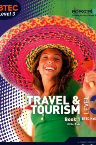 Cover of BTEC Level 3 National Travel and Tourism Student Book 1
