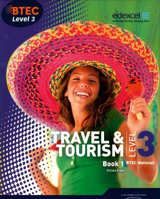 Cover of BTEC Level 3 National Travel and Tourism Student Book 1