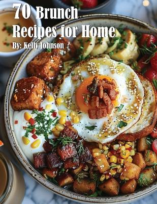 Book cover for 70 Brunch Recipes for Home