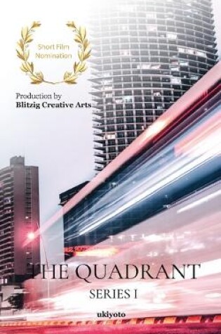 Cover of The Quadrant Series I