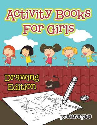 Book cover for Activity Books For Girls Drawing Edition