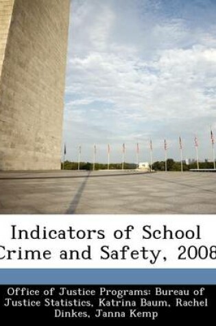 Cover of Indicators of School Crime and Safety, 2008