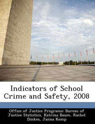 Book cover for Indicators of School Crime and Safety, 2008