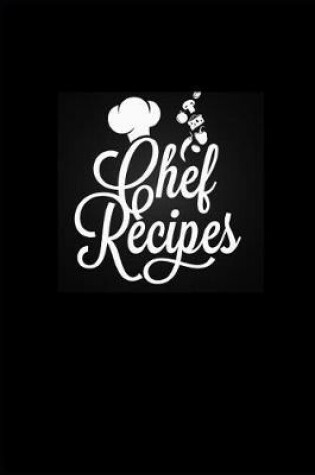 Cover of Chef Recipes