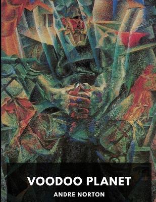 Book cover for Voodoo Planet illustrated