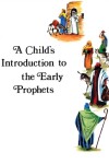 Book cover for Child's Introduction to Early Prophets