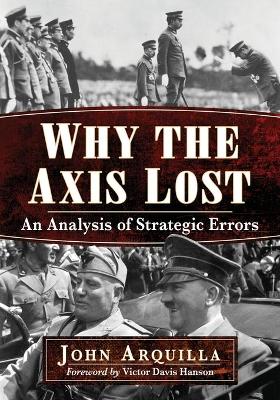 Book cover for Why the Axis Lost