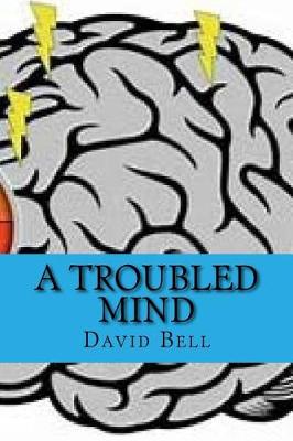 Book cover for A Troubled Mind