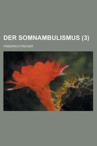 Cover of Der Somnambulismus (3)