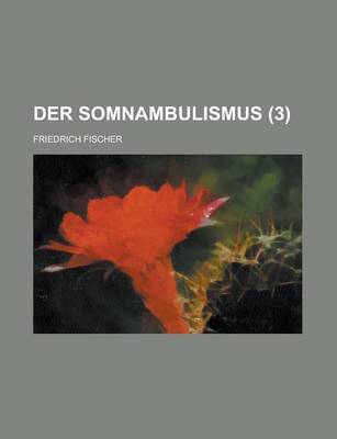 Book cover for Der Somnambulismus (3)