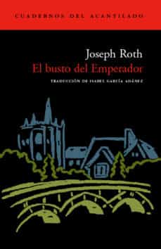 Book cover for El Busto del Emperador