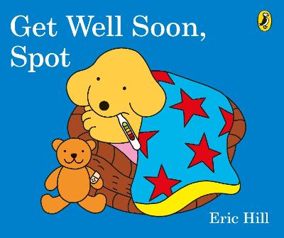 Book cover for Get Well Soon, Spot