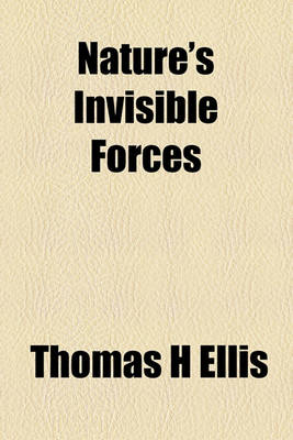 Book cover for Nature's Invisible Forces