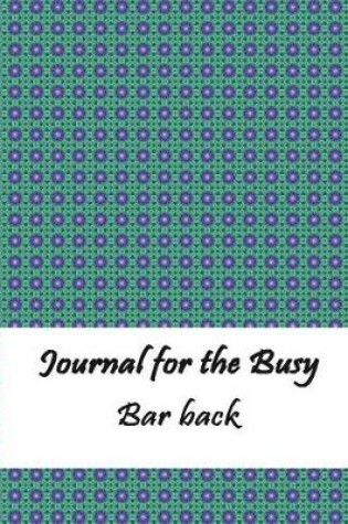 Cover of Journal for the Busy Bar Back