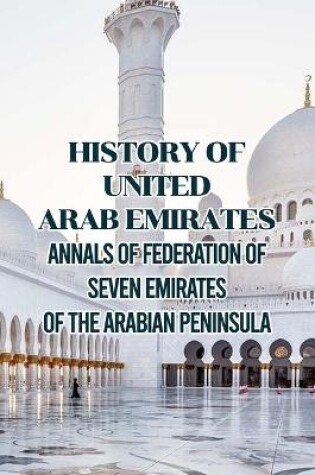 Cover of History of United Arab Emirates