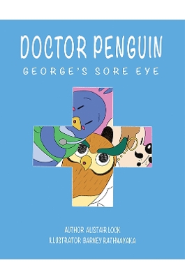 Cover of Doctor Penguin - George's Sore Eye