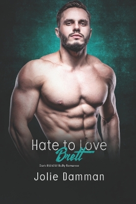 Book cover for Hate to Love Brett