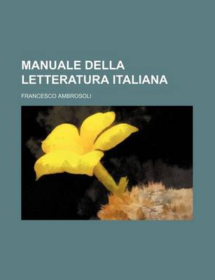 Book cover for Manuale Della Letteratura Italiana (3-4)