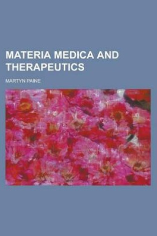 Cover of Materia Medica and Therapeutics