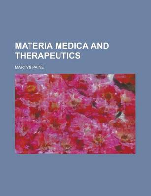 Book cover for Materia Medica and Therapeutics