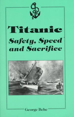 Book cover for Titanic: Safety, Speed and Sacrifice