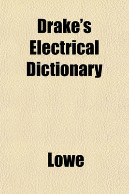 Book cover for Drake's Electrical Dictionary