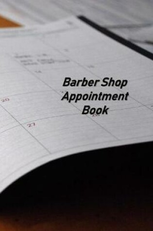 Cover of Barber Shop Appointment Book