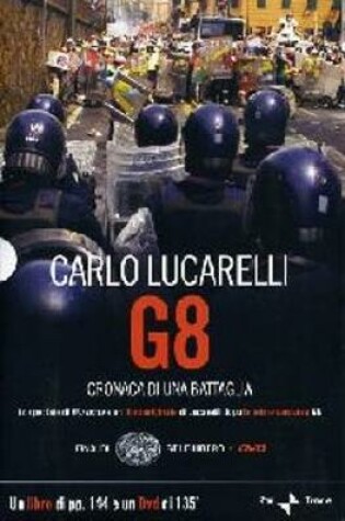 Cover of G8 Cronaca DI UNA Battaglia Libro + DVD