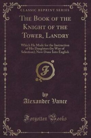 Cover of The Book of the Knight of the Tower, Landry