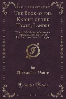 Book cover for The Book of the Knight of the Tower, Landry