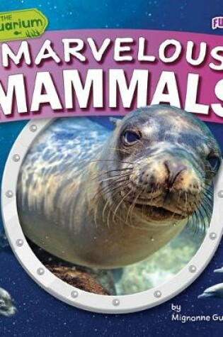 Cover of Marvelous Mammals