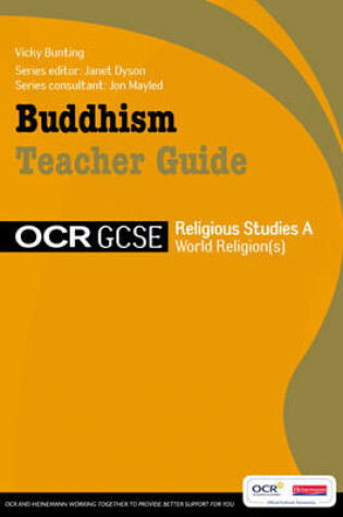 Cover of GCSE OCR Religious Studies A: Buddhism Teacher Guide