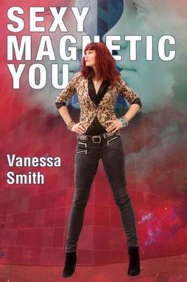 Book cover for Sexy Magnetic You