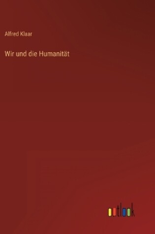 Cover of Wir und die Humanität