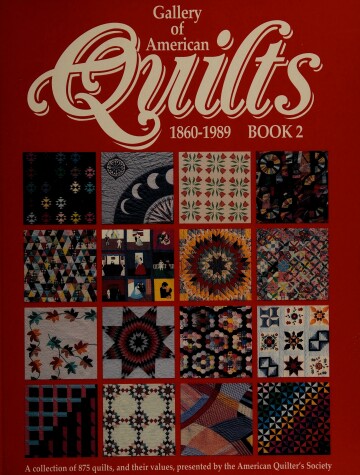 Cover of Gallery of American Quilts 1860-1989 Book II