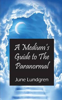 Book cover for A Mediums Guide to the Paranormal