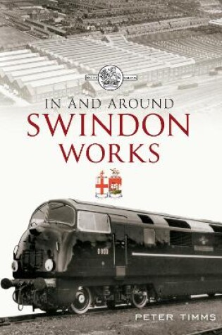 Cover of In and Around Swindon Works