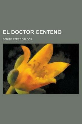 Cover of El Doctor Centeno