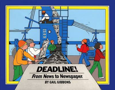 Book cover for Deadline! From News to Newspaper