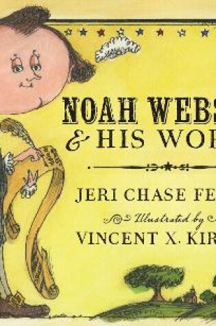 Cover of Noah Webster and His Words