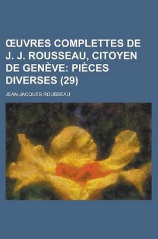 Cover of Uvres Complettes de J. J. Rousseau, Citoyen de Geneve (29)