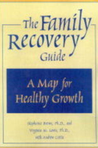 Cover of Family Recovery Guide