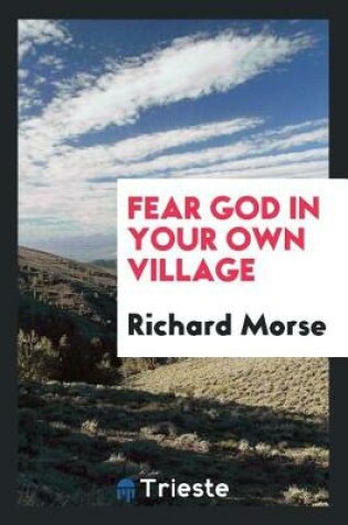 Cover of Fear God in Your Own Village