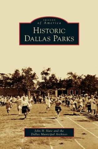 Cover of Historic Dallas Parks