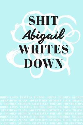 Book cover for Shit Abigail Writes Down