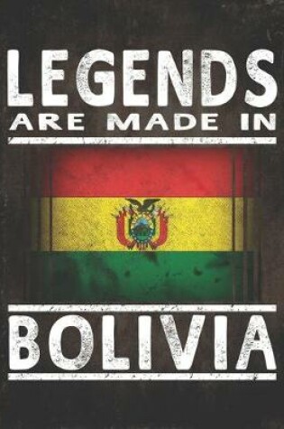 Cover of Legends Are Made In Bolivia