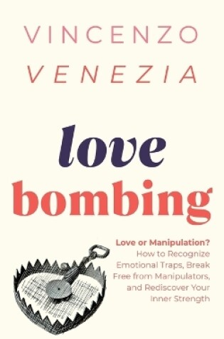 Cover of Love Bombing